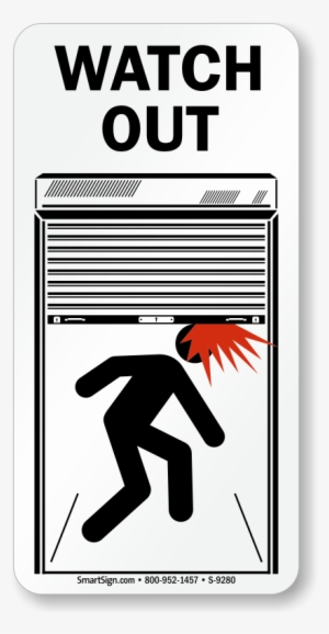 Watch Out Head Crashing Sign With Graphic Low Clearance - Watch Out For Door #2486092