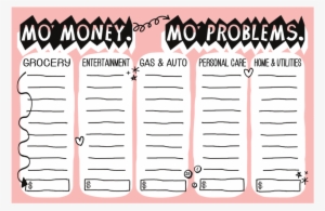 Mo Money Mo Problems Notepad #251827