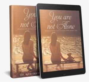 You Are Not Alone Infant Loss Book - Book #258748