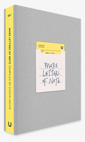 More Letters Of Note - Letters Of Note: Correspondence Deserving Of A Wider #2502456