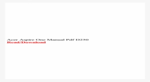 Acer Aspire One Manual Pdf D250 Aspire One Manual Pdf - Parallel #2507110