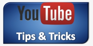 Youtube Tricks - Youtube #2544233