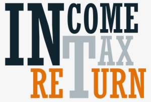 Changes To Requirement To Submit Income Tax Returns - Income Tax And Gst #2561780