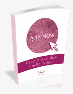 Create A Custom Paypal Button Tutorial - Paypal #2563374