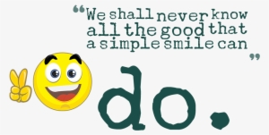 Smile Quotes Png Background Image - Quotes On Smile Png #2565295