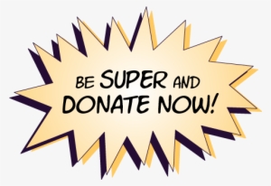 Be Super Donate Now - Donation #2583413