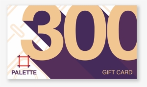 Palette Flex Gift Cards - Gift Card #2588088