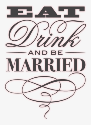 Eat, Drink, And Be Married Shot Glass #2594455