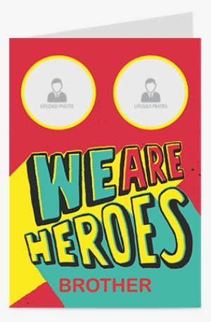 We Are Heroes Greeting Card - Poster #2599157