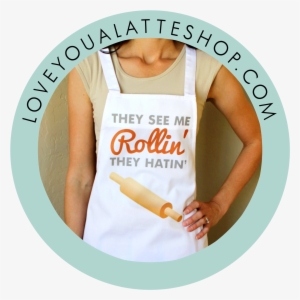 Home - Love You A Latte Shop 100pct Cotton They See Me Rollin #261093