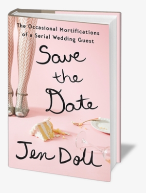 Save The Date By Jen Doll 9781594633867 (paperback) #262049
