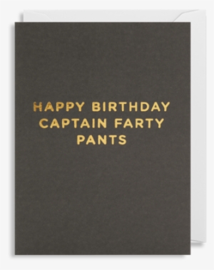 Happy Birthday Captain Farty Pants - Hardcover Journal #2602070