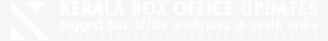 Kerala Box Office Updates - Kearala Box Office Updates #2622603