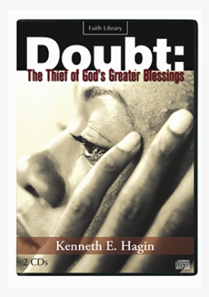 The Thief Of God's - Doubt: The Thief Of God's Greater Blessings [book] #2638564