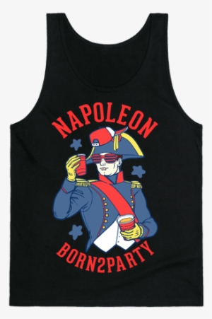 Napoleon Born2party Tank Top - Drunk Fourth Of July Shirt #2641477