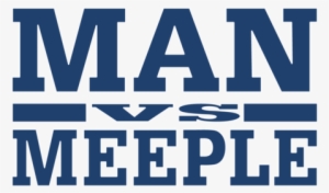 Manvsmeeple-logo - Man Vs Meeple #2641666