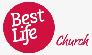 Blc Logo - Best Life Church Logo #2644493