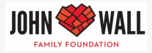 John Wall Was Drafted, He's Made A Big Impact Both - John Wall Foundation Logo #2645434