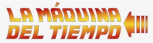 La Máquina Del Tiempo - The Time Machine #2645861