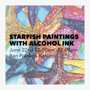 Starfish Paintings With Alcohol Ink #2647200