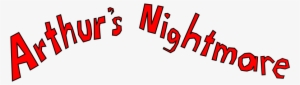 Arthur's Nightmare - Arthur Nightmare #2647598