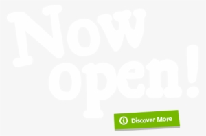 Now Open Discover More - Graphics #2651605