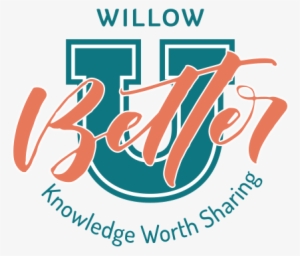 Willow Better U - Graphic Design #2654670