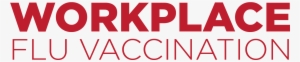 Workplaceflu Vax Logo - Flu Vaccine Png #2654872