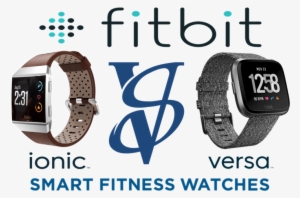 Fitbit Ionic Vs Fitbit Versa - Fitbit Ionic Fitbit Versa #2660751