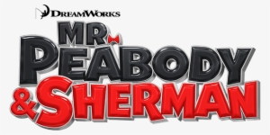 Peabody And Sherman Logo Font Please - Mr Peabody & Sherman Png #2664675