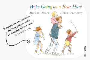 We're Going On A Bear Hunt - Going On A Bear Hunt #2672549