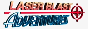 Laser Blast Adventures #2673900