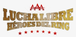 Lucha Libre Aaa Heroes Del Ring Similar Games Giant - Lucha Libre Aaa Heroes Del Ring Logo #2677922