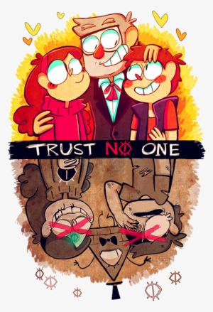 1 Trust No One Mabel Pines Dipper Pines Grunkle Stan - Trust You Trust No One Gravity Falls #2682540