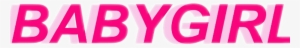 Babygirl Adesive Cool Tumblr Words - Babygirl Png #2683304