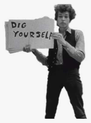 Transparent Bob Dylan With A Message For You Tumblr - Bob Dylan I Can T #2684752