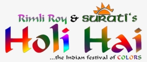 Holi Festival - Holi Hai Hd Png #2689151