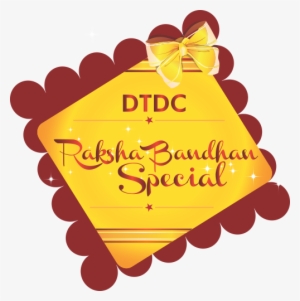 Dtdc Raksha Bandhan Special - Dtdc Raksha Bandhan #2689860