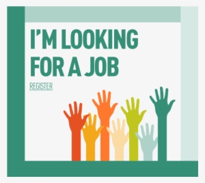 I Am Looking For A Job - Job #2694751