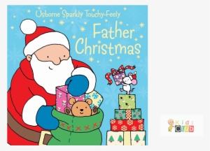 Touchy-feely Father Christmas By Fiona Watt #2698257
