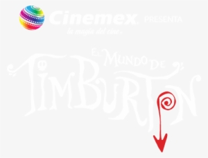 El Mundo De Tim Burton - Cinemex #277411