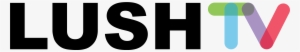 Lush Tv Logo - Black-and-white #2706765