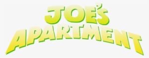 Joes Apartment Movie Logo - Joe's Apartment #2713749