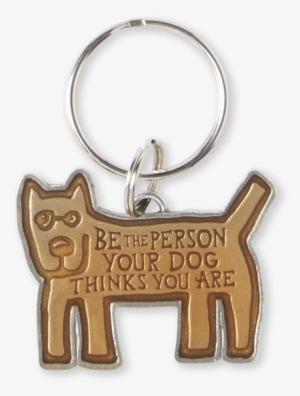 Be The Person Dog Keeper Keyring - Keychain #2724971