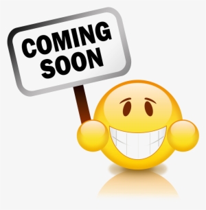 Coming Soon Sign - Coming Soon Smiley #2727479
