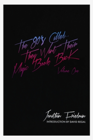 They Want Their Magic Book Back-volume 1 By Jonathan - 80's Called... They Want Their Magic Book Back-volume #2733860