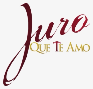 Logo Juro Que Te Amo - Juro Que Te Amo #2740065