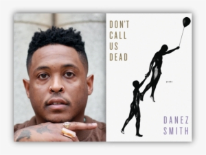 Danez Smith-don't Call Us Dead - Danez Smith #2740309