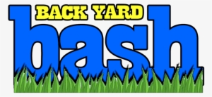 Backyard Bash - Backyard Bash Sign #2740626