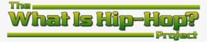 What Is Hip-hop Logo 2017 Small - Graphic Design #2746351
